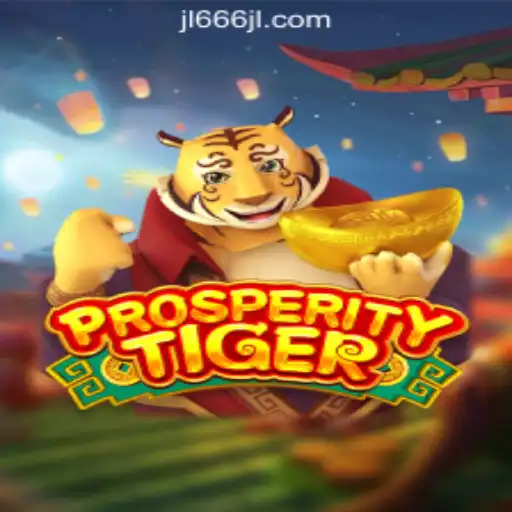 Unveiling the Thrills of ProsperityTiger: A Premier Offering by JL666 Online Casino Philippines
